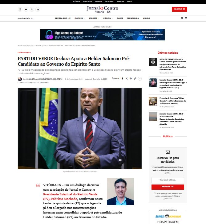 Captura de tela da página web do portal de notícias 'Jornal O Centro' (Vitória - ES). A manchete principal destaca: 'PARTIDO VERDE Declara Apoio a Helder Salomão Pré-Candidato ao Governo do Espírito Santo'. A imagem principal é uma foto do deputado federal Helder Salomão em um púlpito com a bandeira do Brasil ao fundo. Abaixo, há uma foto menor do Presidente Estadual do PV, Fabrício Machado. A barra lateral exibe 'Últimas notícias' e um formulário para 'Inscreva-se para novidades'.